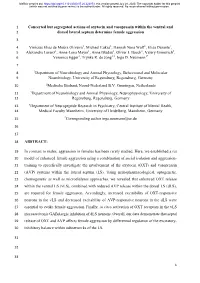 Concerted but Segregated Actions of Oxytocin and Vasopressin Within the Ventral and 2 Dorsal Lateral Septum Determine Female Aggression