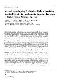 Maximizing Offspring Production While Maintaining Genetic Diversity in Supplemental Breeding Programs of Highly Fecund Managed Species