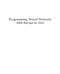 Programming Neural Networks with Encog3 in Java