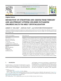 Separation of Strontium and Cesium from Ternary and Quaternary Lithium Chloride-Potassium Chloride Salts Via Melt Crystallization