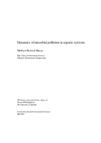 Dynamics of Microbial Pollution in Surface Waters and the Coastal Ocean Through a Program of Review, Field Experimentation and Numerical Modelling