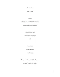 Feather Coat Yuan Zhuang a Thesis Submitted in Partial Fulfillment of the Requirements for the Degree of Master of Fine Arts U