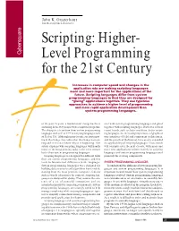 Scripting: Higher- Level Programming for the 21St Century