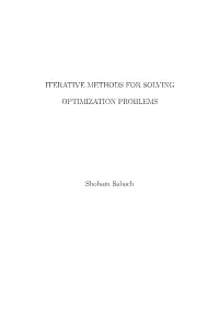 Iterative Methods for Solving Optimization Problems