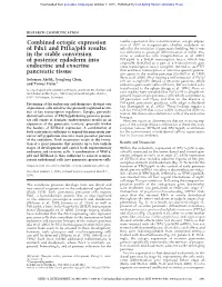 Combined Ectopic Expression of Pdx1 and Ptf1a/P48 Results in the Stable Conversion of Posterior Endoderm Into Endocrine and Exocrine Pancreatic Tissue