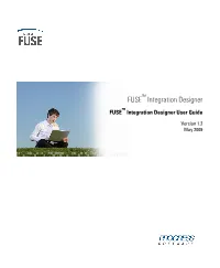 FUSE™ Integration Designer User Guide