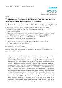 Validating and Calibrating the Nintendo Wii Balance Board to Derive Reliable Center of Pressure Measures