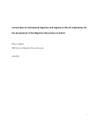 Current Data on International Migration and Migrants in the UK: Implications for the Development of the Migration Observatory at Oxford