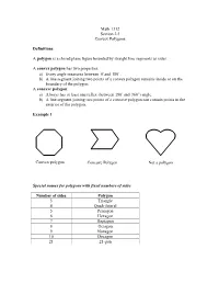 Math 1312 Section 2.5 Convex Polygons Definitions: a Polygon Is A