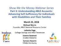 Webinar Series Part 3: Understanding ABLE Accounts: Advancing Self-Sufficiency for Individuals with Disabilities and Their Families