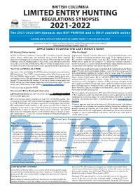 LIMITED ENTRY HUNTING REGULATIONS SYNOPSIS 2021-2022 the 2021-2022 LEH Synopsis Was NOT PRINTED and Is ONLY Available Online