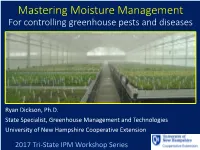 Mastering Moisture Management for Controlling Greenhouse Pests and Diseases