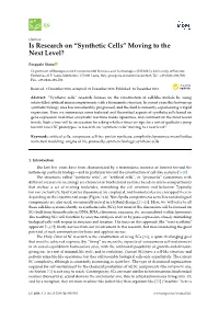 Synthetic Cells” Moving to the Next Level?