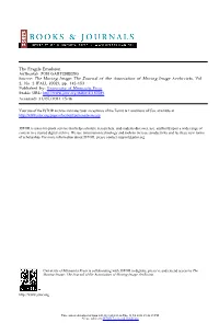 The Fragile Emulsion Author(S): JON GARTENBERG Source: the Moving Image: the Journal of the Association of Moving Image Archivists, Vol