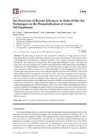An Overview of Recent Advances in State-Of-The-Art Techniques in the Demulsiﬁcation of Crude Oil Emulsions