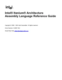 Intel® Itanium® Architecture Assembly Language Reference Guide