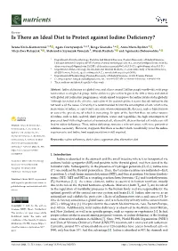 Is There an Ideal Diet to Protect Against Iodine Deficiency?