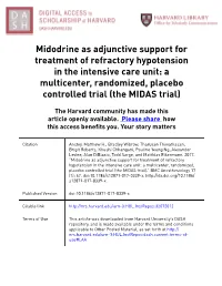 Midodrine As Adjunctive Support for Treatment of Refractory Hypotension
