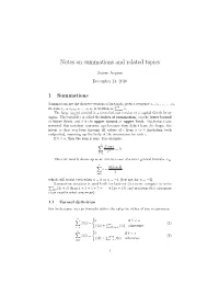 Notes on Summations and Related Topics