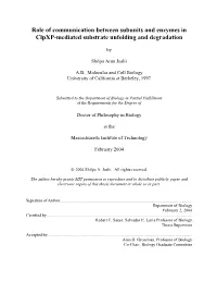 Role of Communication Between Subunits and Enzymes in Clpxp-Mediated Substrate Unfolding and Degradation