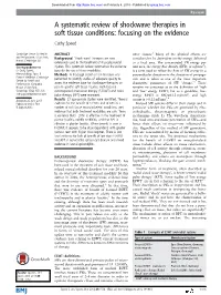 A Systematic Review of Shockwave Therapies in Soft Tissue Conditions: Focusing on the Evidence Cathy Speed