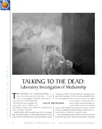 TALKING to the DEAD: Laboratory Investigation of Mediumship