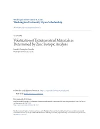 Volatization of Extraterrestrial Materials As Determined by Zinc Isotopic Analysis Randal Christopher Paniello Washington University in St