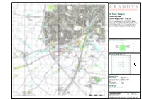 10K Raster Mapping Published 2006 Source Map Scale - 1:10,000 the Historical Maps Shown Were Produced from the Ordnance Survey`S 1:10,000 Colour Raster Mapping