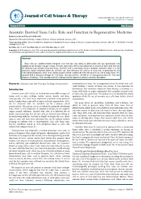 Amniotic Derived Stem Cells: Role and Function in Regenerative