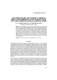 High-Speed Railway and Tourism: Is There an Impact on Intermediate Cities? Evidence from Two Case Studies in Castilla-La Mancha (Spain)