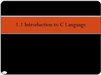 1.1 Introduction to C Language