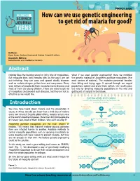 How Can We Use Genetic Engineering to Get Rid of Malaria for Good?