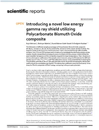 Introducing a Novel Low Energy Gamma Ray Shield Utilizing