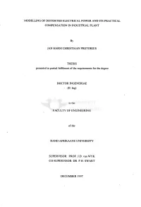 Modelling of Distorted Electrical Power and Its Practical Compensation in Industrial Plant