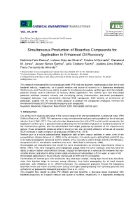 Simultaneous Production of Bioactive Compounds for Application In