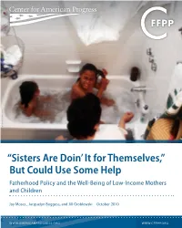 “Sisters Are Doin' It for Themselves,” but Could Use Some Help