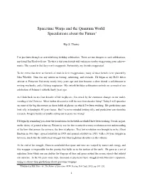 Spacetime Warps and the Quantum World: Speculations About the Future∗