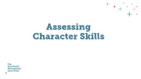 Assessing Character Skills