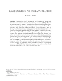 Large Deviations for Stochastic Processes