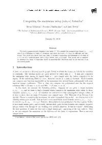 Computing the Maximum Using (Min,+) Formulas∗