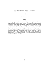 NP-Hard Triangle Packing Problems