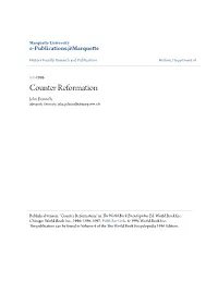 Counter Reformation John Donnelly Marquette University, John.P.Donnelly@Marquette.Edu