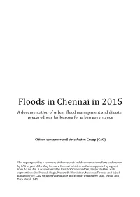Floods in Chennai in 2015 a Documentation of Urban Flood Management and Disaster Preparedness for Lessons for Urban Governance