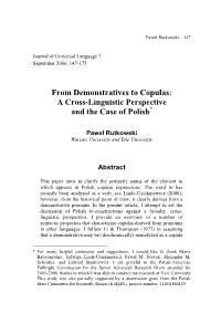 From Demonstratives to Copulas: a Cross-Linguistic Perspective and the Case of Polish*