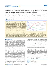 Hydrolysis of Guanosine Triphosphate (GTP) by the Ras·GAP Protein Complex: Reaction Mechanism and Kinetic Scheme † † ‡ § † ‡ Maria G