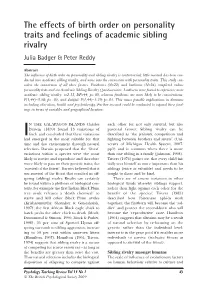 The Effects of Birth Order on Personality Traits and Feelings of Academic Sibling Rivalry Julia Badger & Peter Reddy