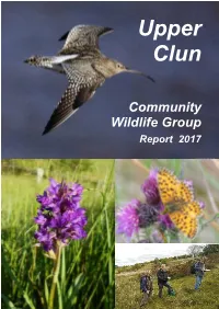Upper Clun Community Wildlife Group Report 2017 Contents INTRODUCTION