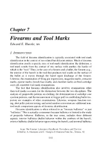 Chapter 7 Firearms and Tool Marks Edward E