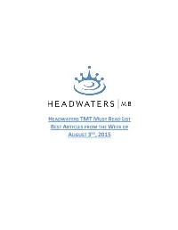 Headwaters Tmt Must Read List Best Articles from the Week of August 3Rd, 2015