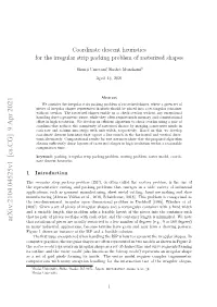 Coordinate Descent Heuristics for the Irregular Strip Packing Problem of Rasterized Shapes
